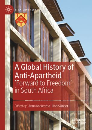 A Global History of Anti-Apartheid Book Cover